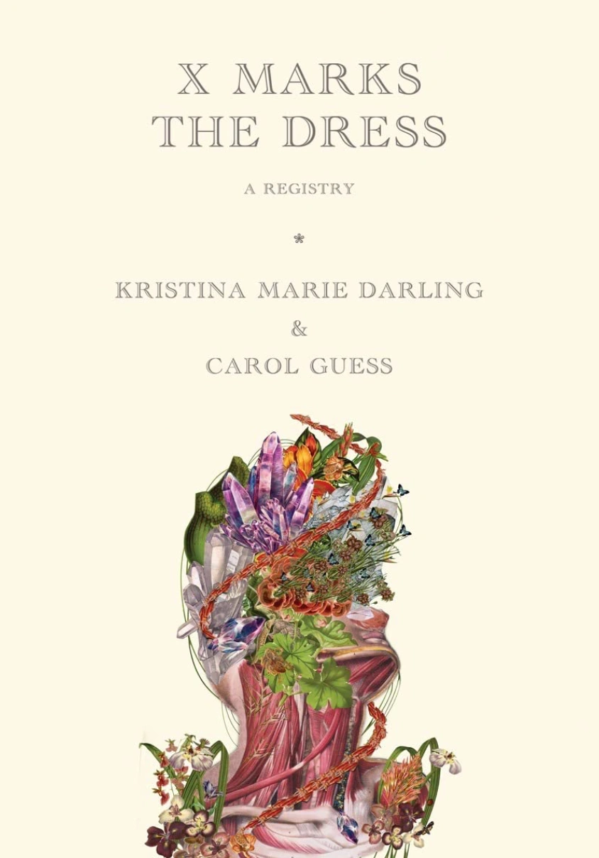 X Marks the Dress: A Registry (with Carol Guess) cover